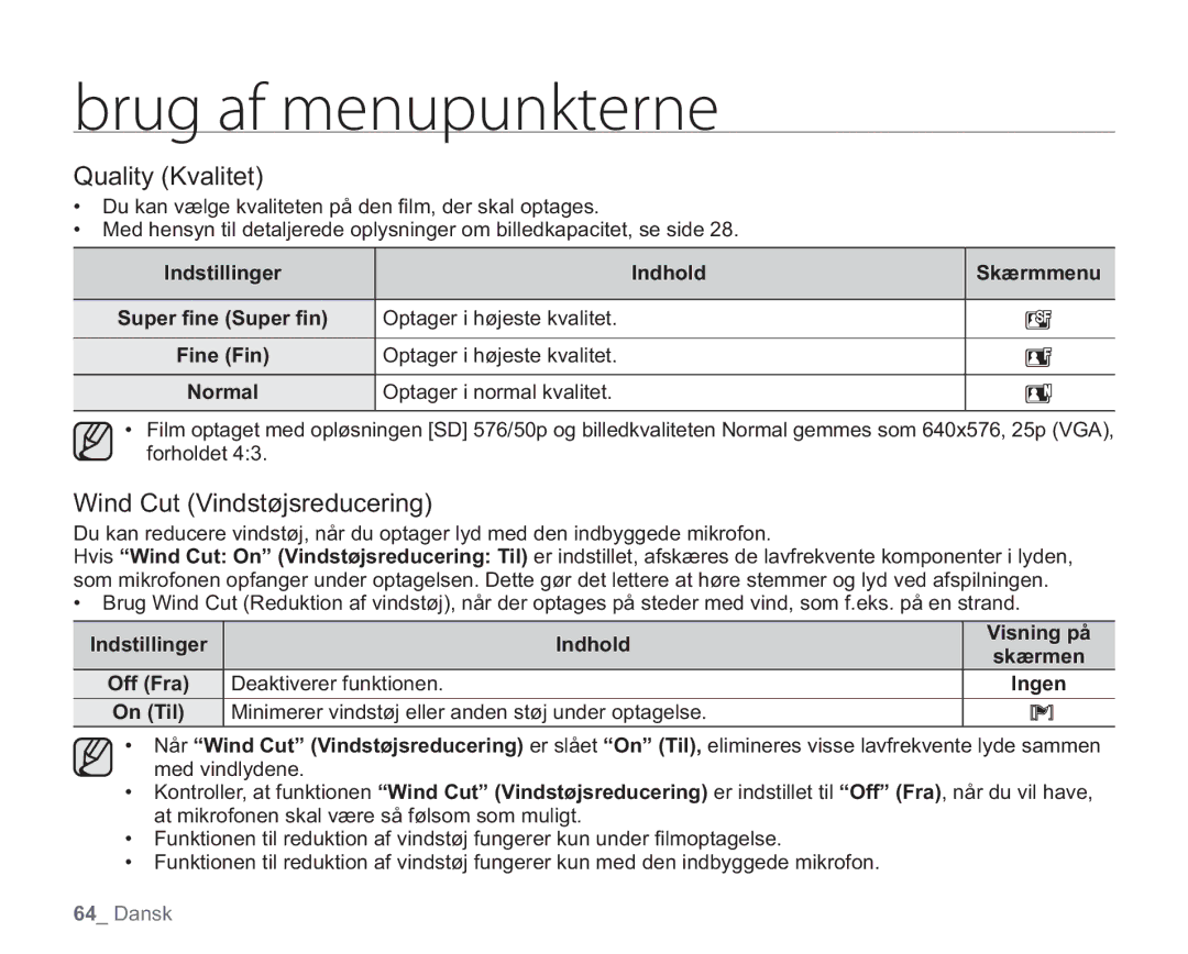 Samsung VP-HMX20C/EDC Quality Kvalitet, Wind Cut Vindstøjsreducering, Optager i højeste kvalitet, Indstillinger Indhold 