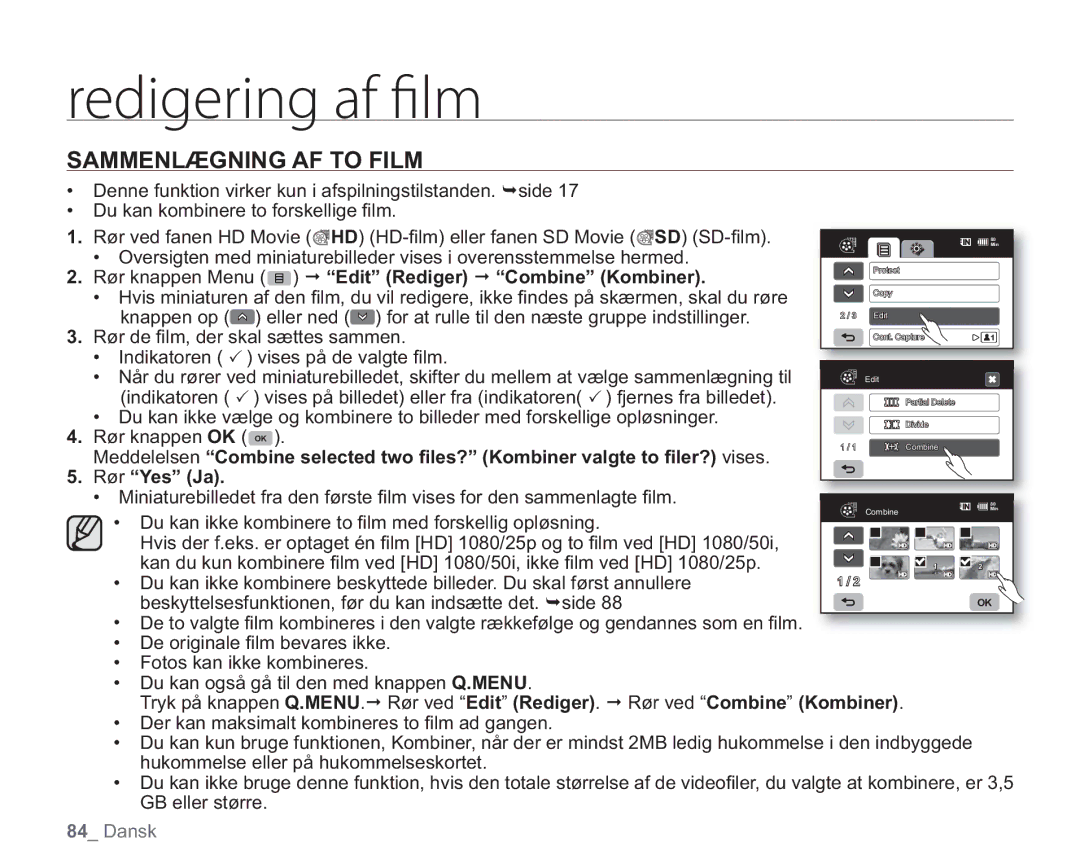 Samsung VP-HMX20C/EDC, VP-HMX20C/XEE Sammenlægning AF to Film, Rør knappen Menu Edit Rediger Combine Kombiner, Rør Yes Ja 