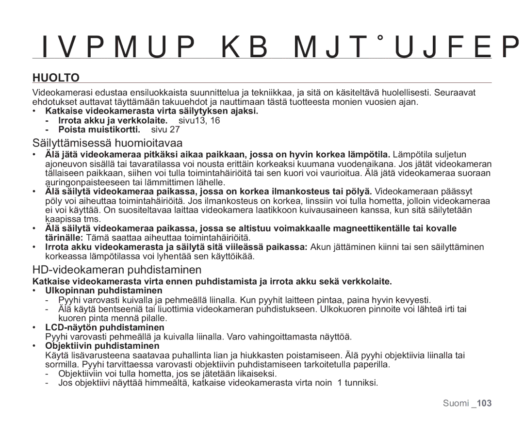 Samsung VP-HMX20C/XEE manual IvpmupKbMjtêujfepu, Huolto, Säilyttämisessä huomioitavaa, HD-videokameran puhdistaminen 