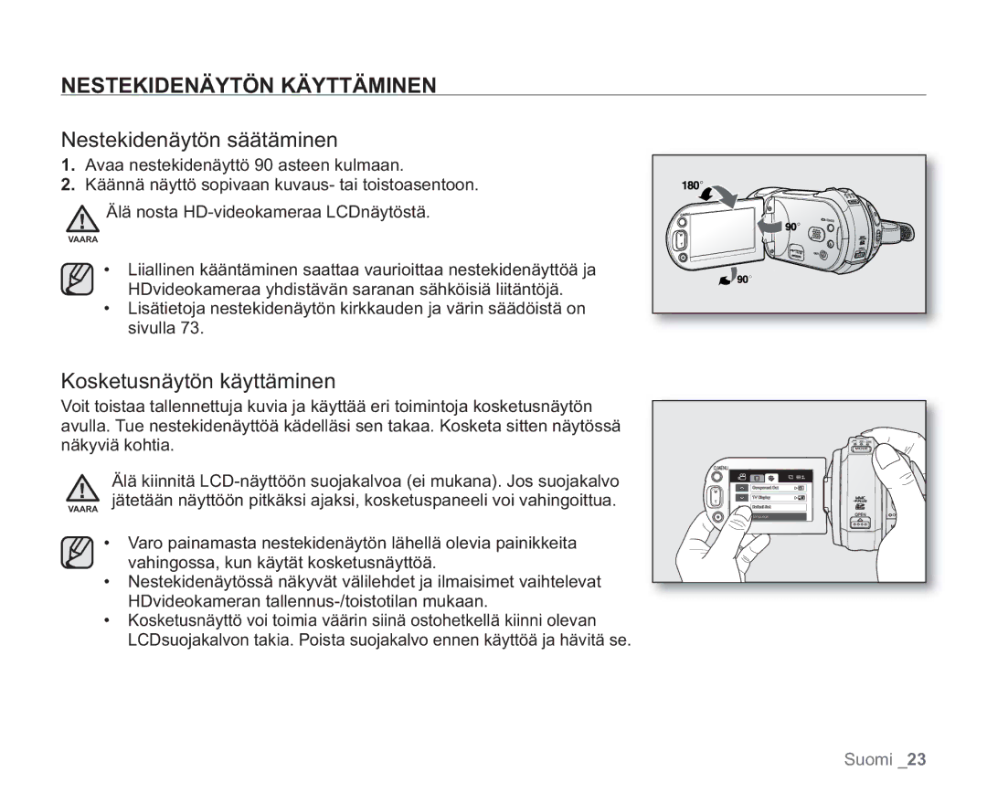 Samsung VP-HMX20C/XEE, VP-HMX20C/EDC Nestekidenäytön Käyttäminen, Nestekidenäytön säätäminen, Kosketusnäytön käyttäminen 