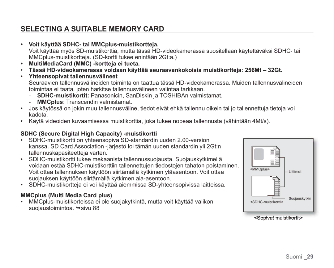 Samsung VP-HMX20C/XEE, VP-HMX20C/EDC manual Selecting a Suitable Memory Card, Voit käyttää SDHC- tai MMCplus-muistikortteja 