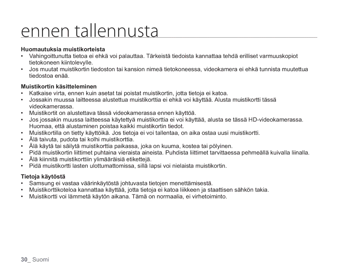 Samsung VP-HMX20C/EDC, VP-HMX20C/XEE manual Huomautuksia muistikorteista, Muistikortin käsitteleminen, Tietoja käytöstä 