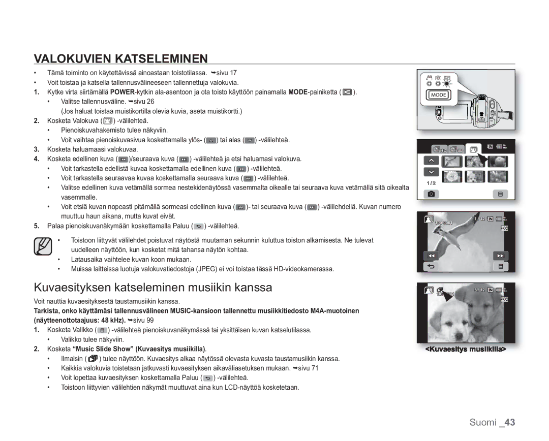 Samsung VP-HMX20C/XEE, VP-HMX20C/EDC manual Valokuvien Katseleminen, Kuvaesityksen katseleminen musiikin kanssa 