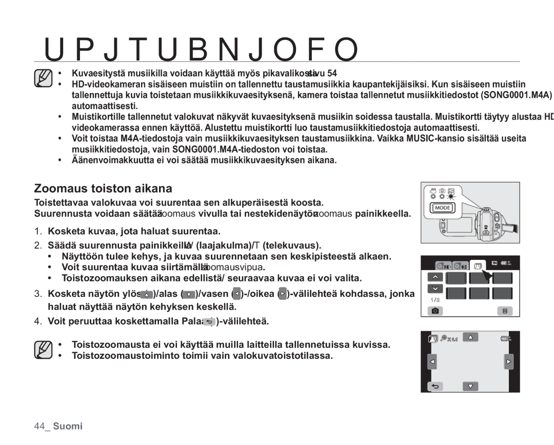 Samsung VP-HMX20C/EDC, VP-HMX20C/XEE manual Zoomaus toiston aikana 