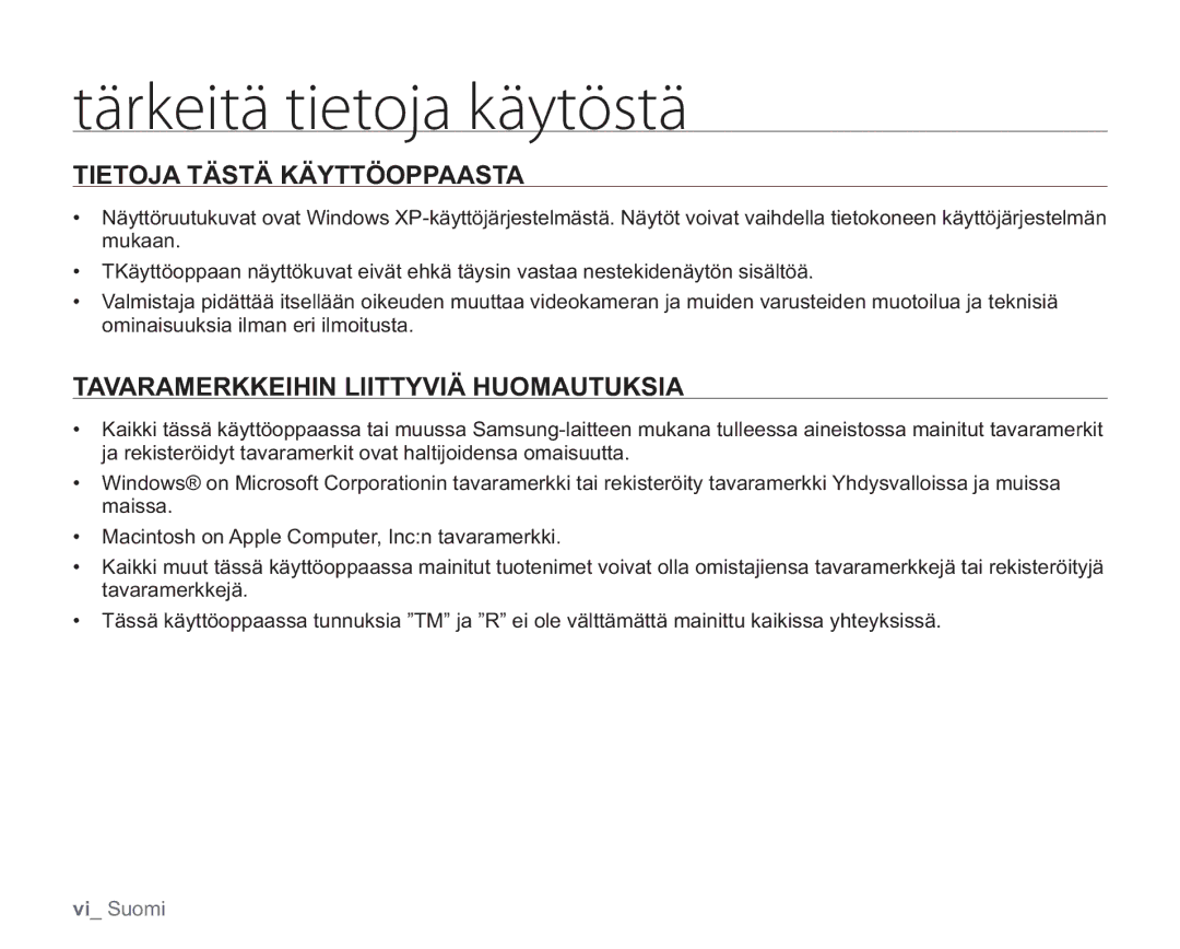 Samsung VP-HMX20C/EDC, VP-HMX20C/XEE manual Tietoja Tästä Käyttöoppaasta, Tavaramerkkeihin Liittyviä Huomautuksia 