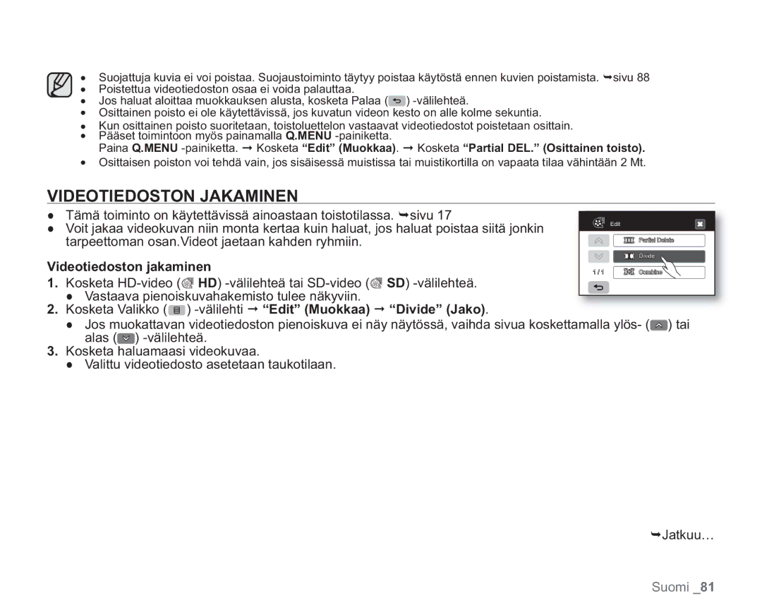 Samsung VP-HMX20C/XEE, VP-HMX20C/EDC manual Videotiedoston Jakaminen, Videotiedoston jakaminen 