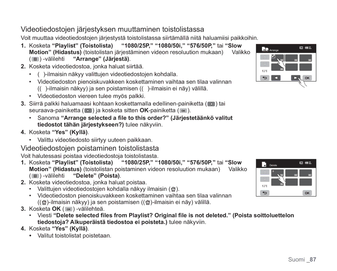 Samsung VP-HMX20C/XEE, VP-HMX20C/EDC Videotiedostojen järjestyksen muuttaminen toistolistassa, Välilehti Arrange Järjestä 