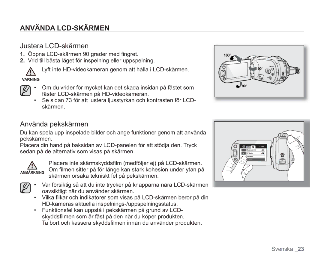 Samsung VP-HMX20C/XEE, VP-HMX20C/EDC manual Använda LCD-SKÄRMEN, Justera LCD-skärmen, Använda pekskärmen 