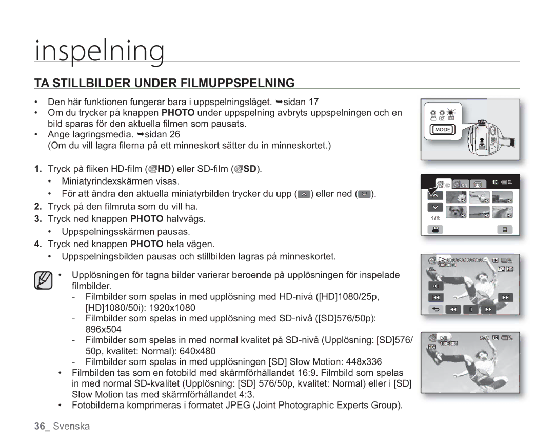 Samsung VP-HMX20C/EDC, VP-HMX20C/XEE manual TA Stillbilder Under Filmuppspelning 