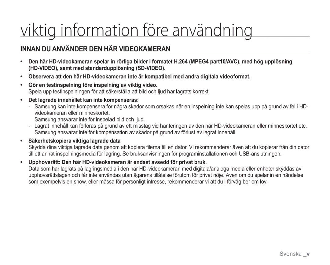 Samsung VP-HMX20C/XEE, VP-HMX20C/EDC Innan DU Använder DEN HÄR Videokameran, Det lagrade innehållet kan inte kompenseras 