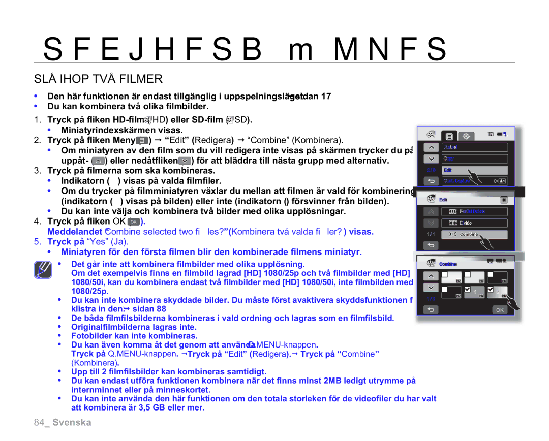 Samsung VP-HMX20C/EDC, VP-HMX20C/XEE manual SLÅ Ihop TVÅ Filmer, Tryck på ﬂ iken Meny Edit Redigera Combine Kombinera 