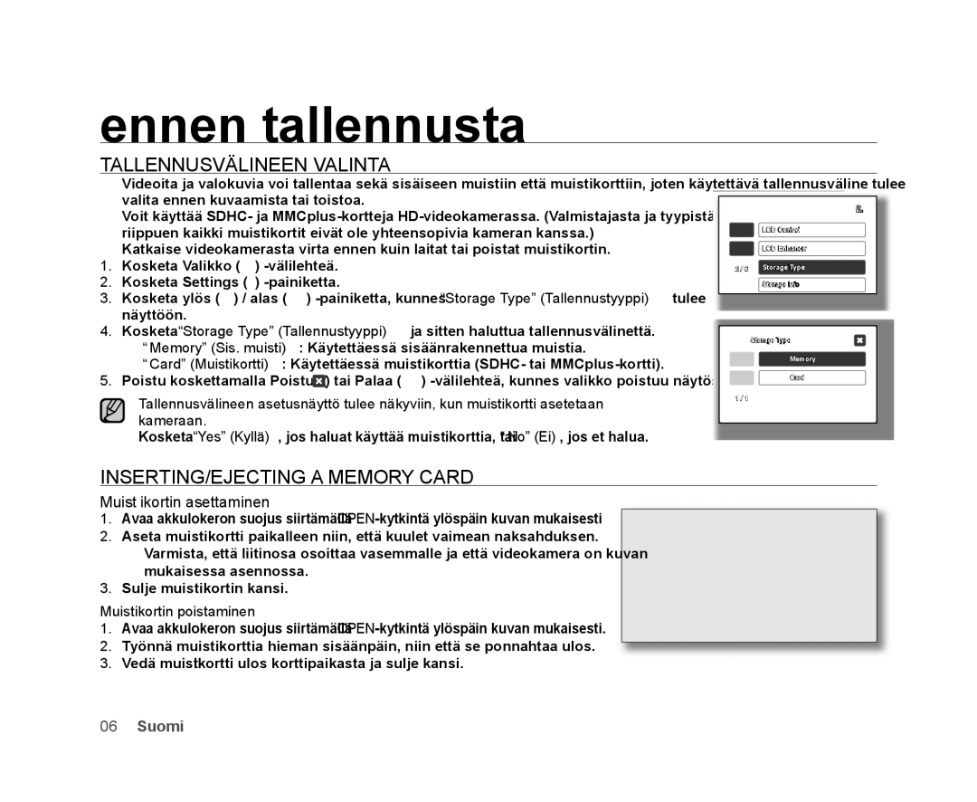 Samsung VP-HMX20C/EDC, VP-HMX20C/XEE manual Ennen tallennusta, Tallennusvälineen Valinta, INSERTING/EJECTING a Memory Card 