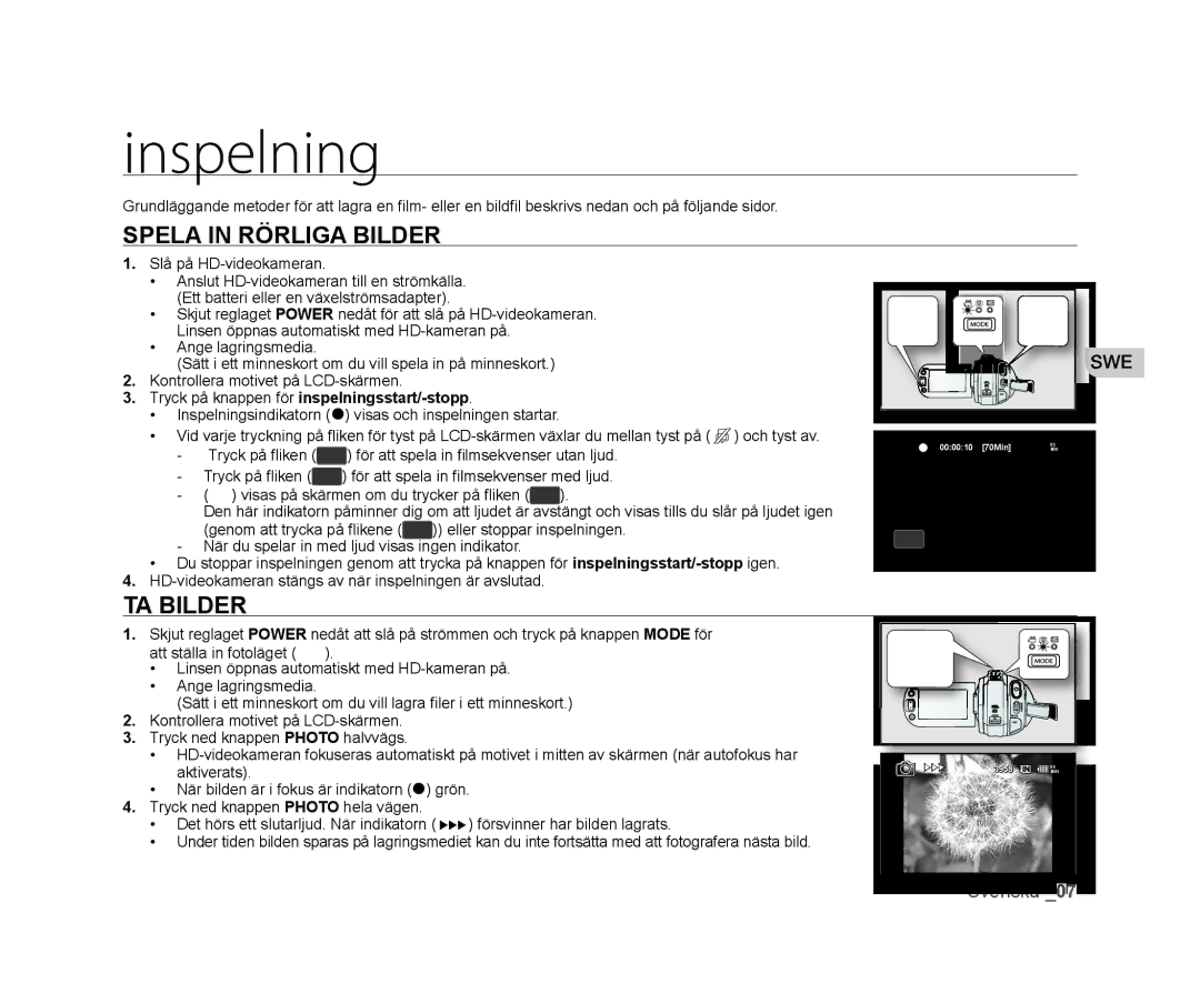 Samsung VP-HMX20C/XEE manual Inspelning, Spela in Rörliga Bilder, TA Bilder, Tryck på knappen för inspelningsstart/-stopp 