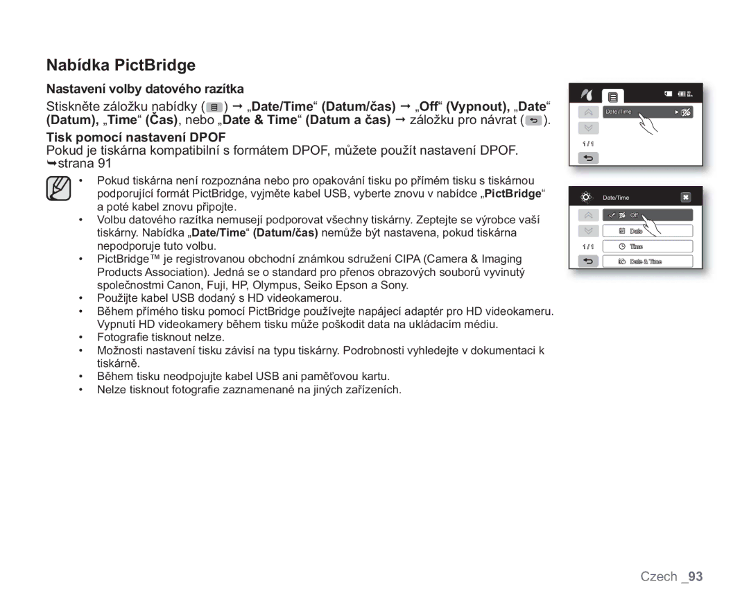 Samsung VP-HMX20C/XEU, VP-HMX20C/EDC manual Nastavení volby datového razítka, Tisk pomocí nastavení Dpof 