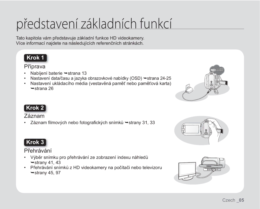 Samsung VP-HMX20C/XEU, VP-HMX20C/EDC manual Příprava, Přehrávání, Záznam ﬁ lmových nebo fotograﬁ ckých snímků strany 31 