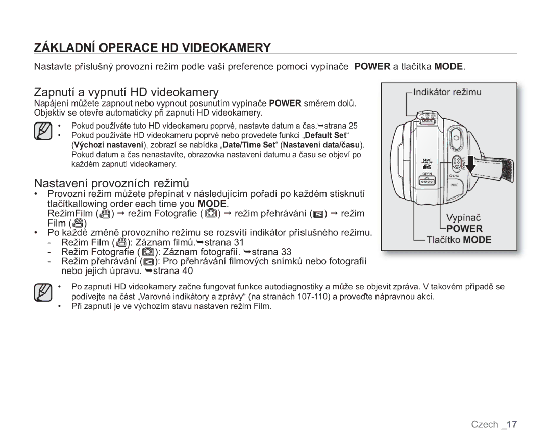 Samsung VP-HMX20C/XEU manual Základní Operace HD Videokamery, Zapnutí a vypnutí HD videokamery, Nastavení provozních režimů 