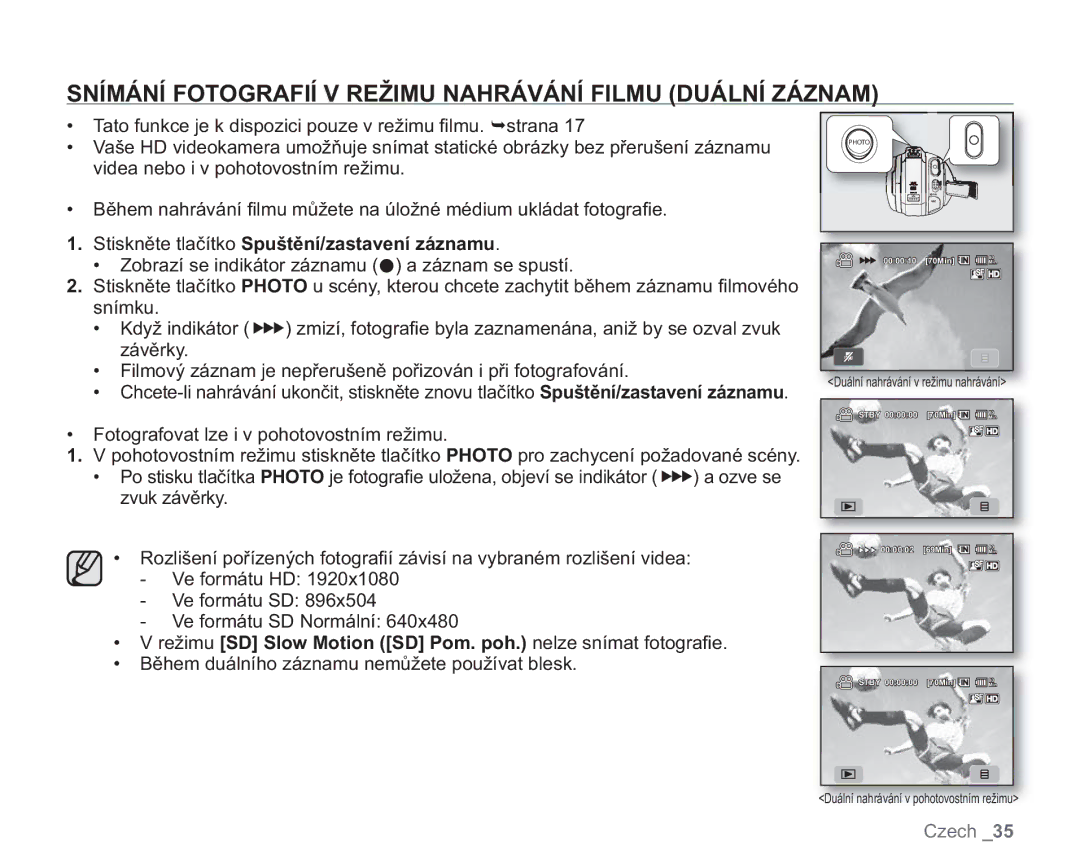 Samsung VP-HMX20C/XEU, VP-HMX20C/EDC manual Snímání Fotografií V Režimu Nahrávání Filmu Duální Záznam 