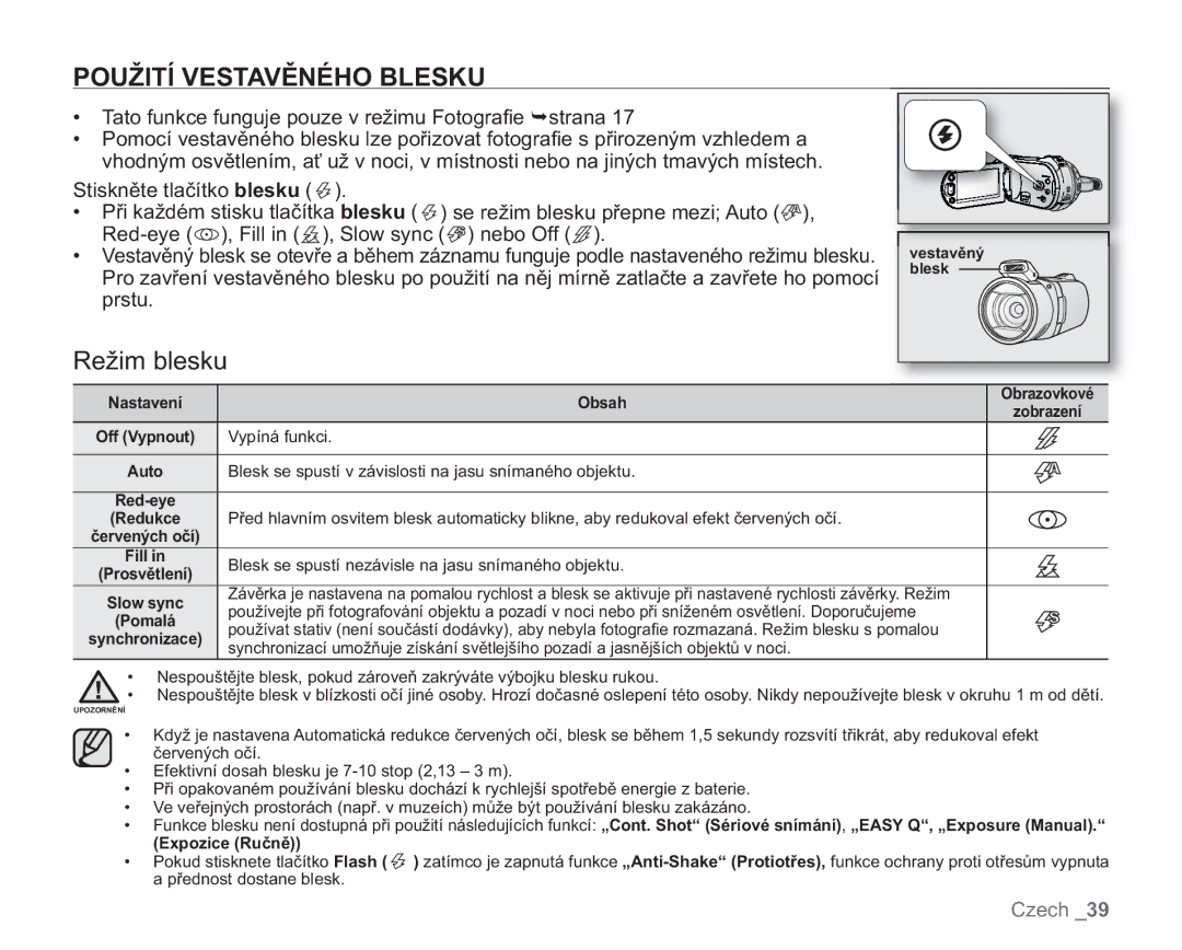 Samsung VP-HMX20C/XEU manual Použití Vestavěného Blesku, Režim blesku, Tato funkce funguje pouze v režimu Fotograﬁ e strana 