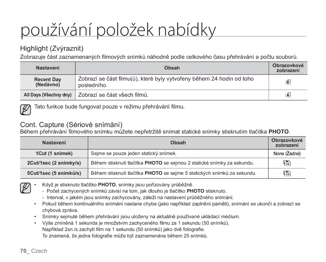 Samsung VP-HMX20C/EDC manual Highlight Zvýraznit, Cont. Capture Sériové snímání, Posledního, Zobrazí se část všech ﬁlmů 