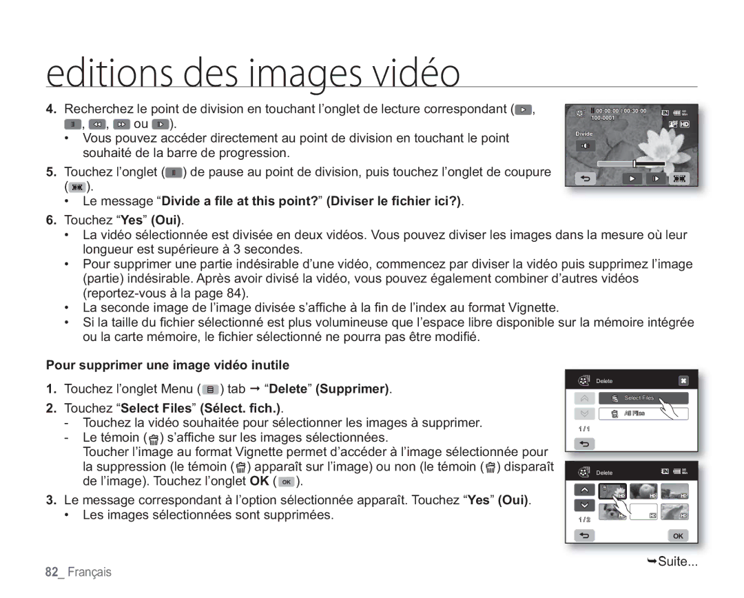 Samsung VP-HMX20C/EDC manual Pour supprimer une image vidéo inutile, Touchez Select Files Sélect. ﬁch 