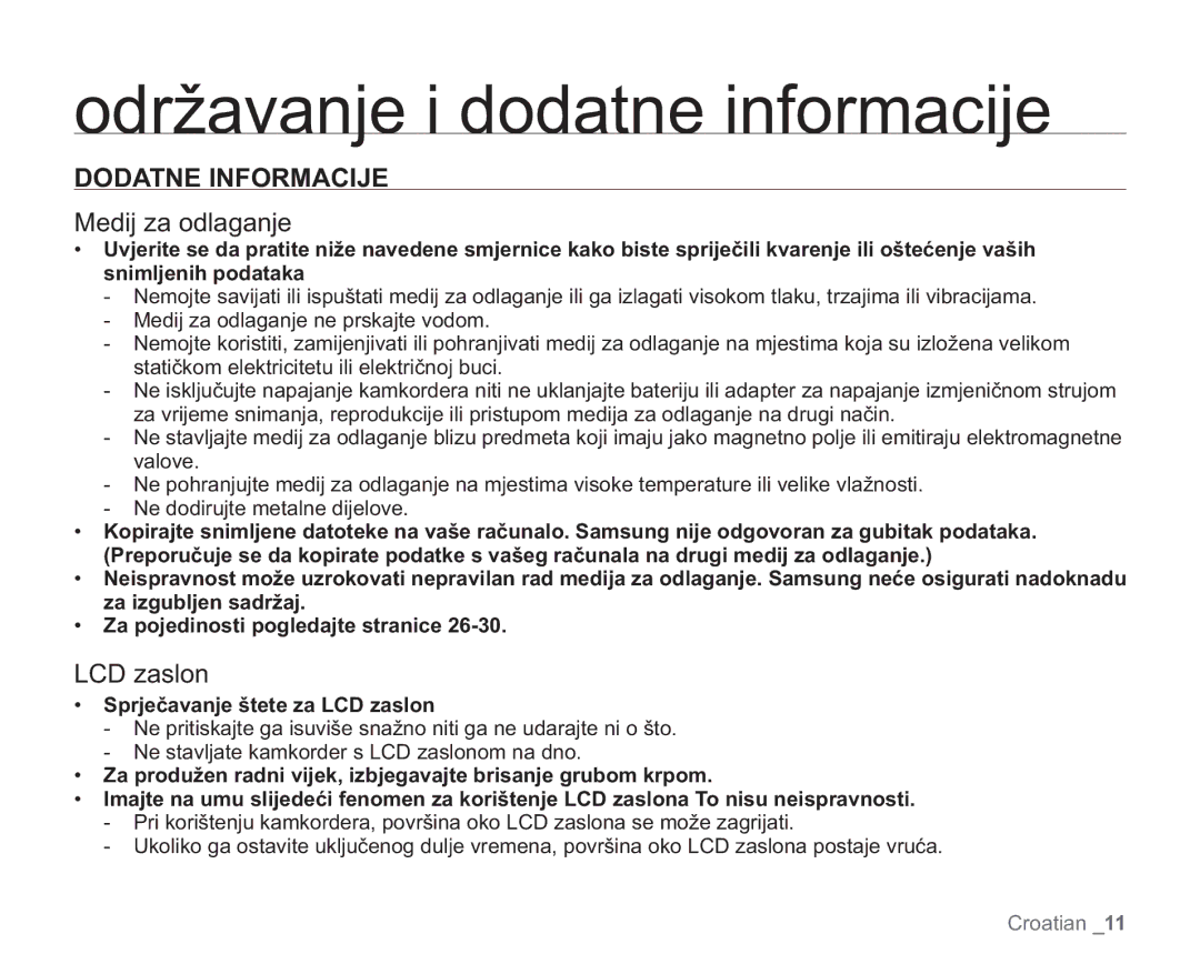 Samsung VP-HMX20C/EDC manual Dodatne Informacije, Medij za odlaganje, Sprječavanje štete za LCD zaslon 