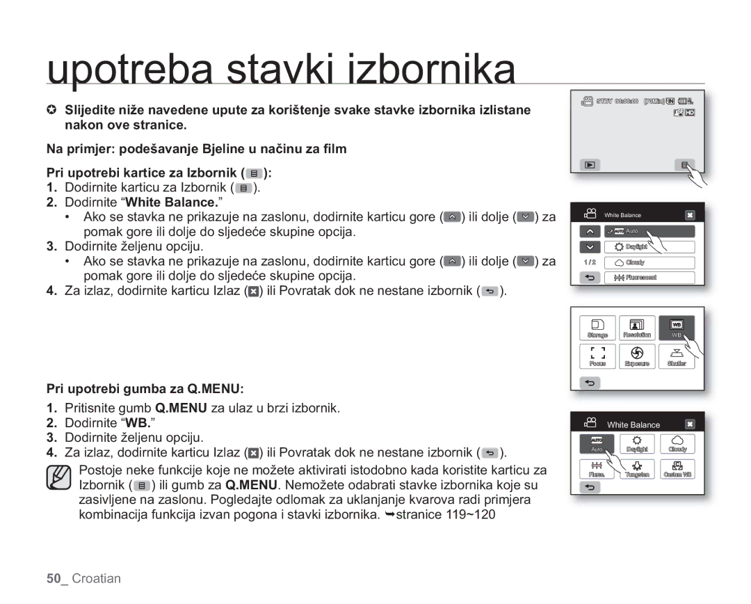 Samsung VP-HMX20C/EDC manual Dodirnite White Balance, Pri upotrebi gumba za Q.MENU 