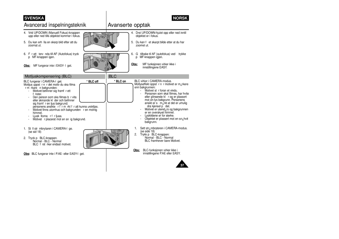 Samsung VP-L800/XEE manual Motljuskompensering BLC, BLC fungerar i CAMERA-läget 