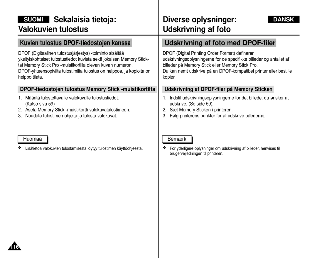 Samsung VP-M105S/XEV Valokuvien tulostus Udskrivning af foto, Diverse oplysninger, Kuvien tulostus DPOF-tiedostojen kanssa 