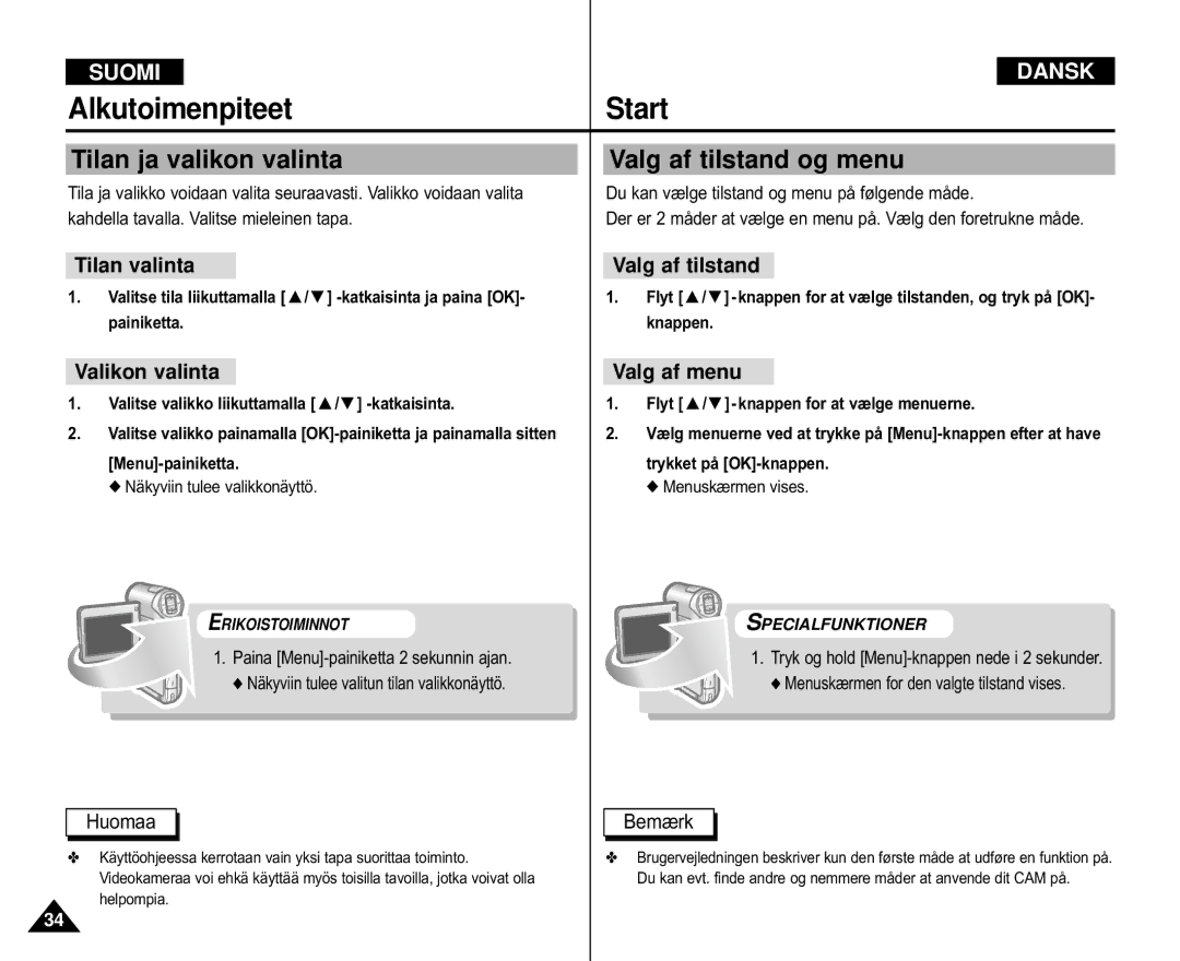 Samsung VP-M110R/XEV, VP-M105S/XEV manual Tilan ja valikon valinta, Valg af tilstand og menu, Tilan valinta Valg af tilstand 