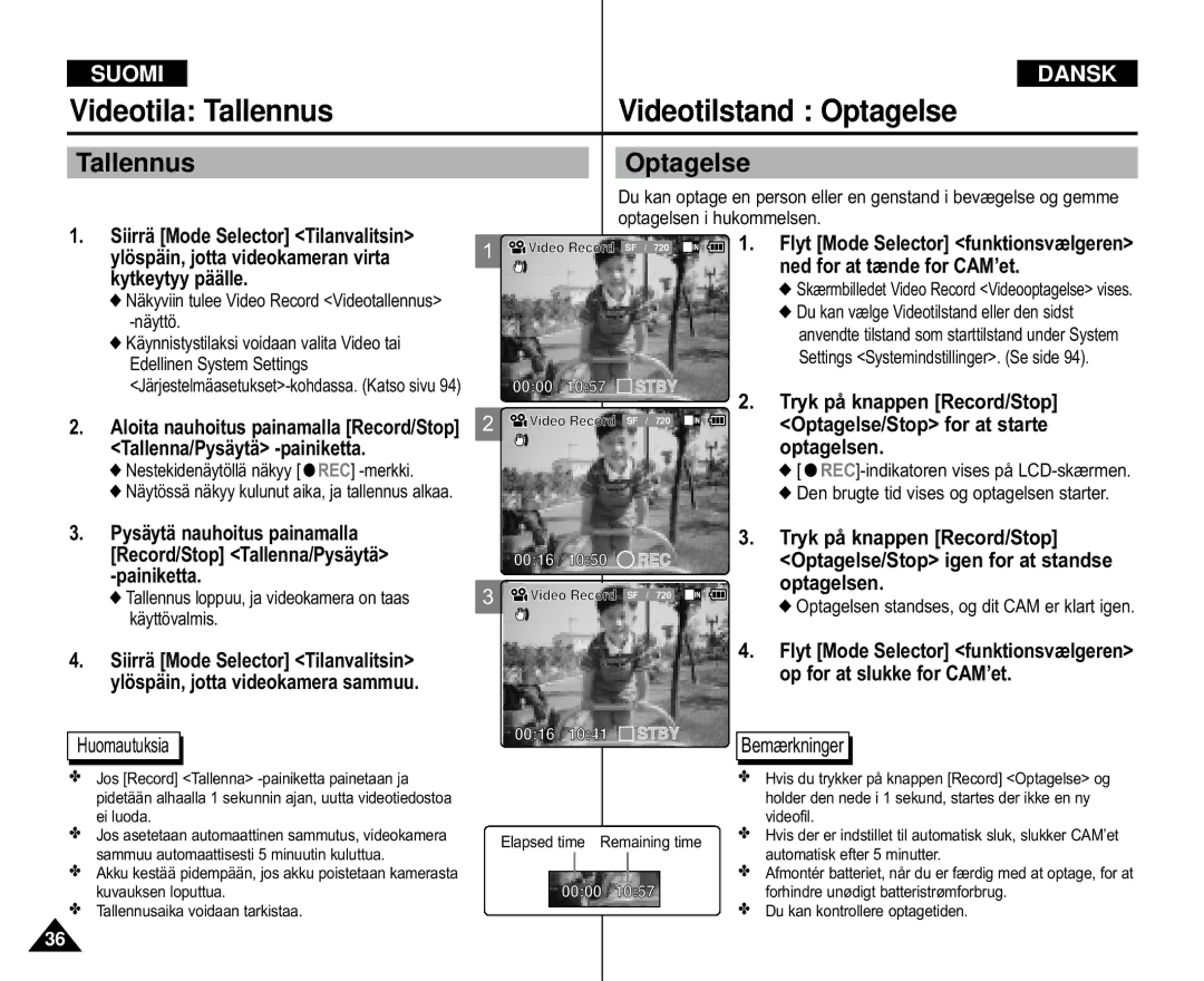 Samsung VP-M105S/XEE, VP-M105S/XEV, VP-M110S/XEE manual Videotila Tallennus Videotilstand Optagelse, TallennusOptagelse 