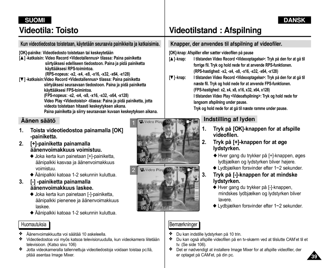 Samsung VP-M110S/XEV manual Videotila Toisto Videotilstand Afspilning, Knapper, der anvendes til afspilning af videofiler 