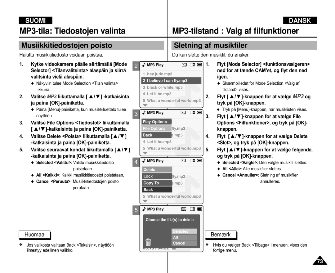 Samsung VP-M110S/XEE manual Musiikkitiedostojen poisto, Sletning af musikfiler, Haluttu musiikkitiedosto voidaan poistaa 