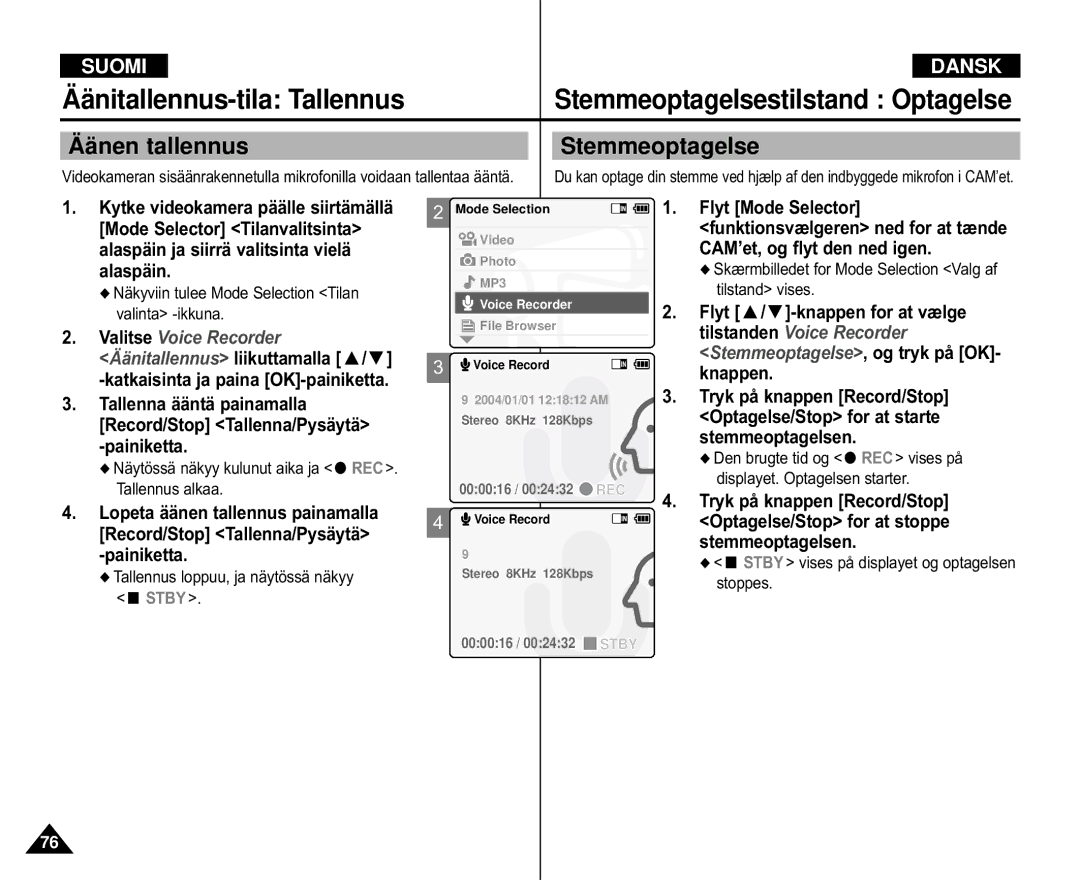 Samsung VP-X110L/XEV manual Ää nitallennus-tila Tallennus, Ää nen tallennus, Stemmeoptagelse, Tallenna ääntä painamalla 