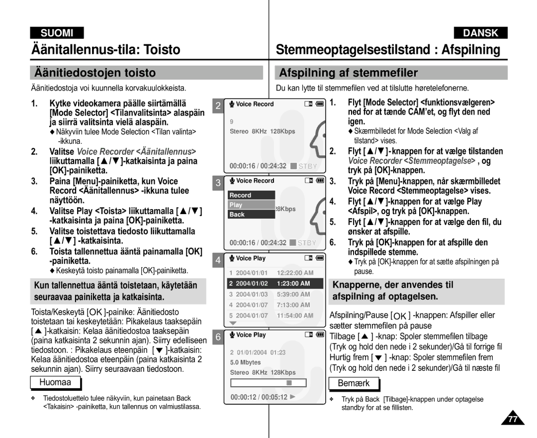 Samsung VP-M110B/XEV manual Ää nitallennus-tila Toisto, Ää nitiedostojen toisto, Afspilning af stemmefiler, Näyttöön 