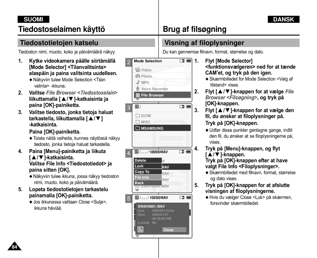 Samsung VP-M110S/XEV, VP-M105S/XEV Tiedostotietojen katselu, Tryk på Menu-knappen, og flyt, Valgt File Info Filoplysninger 