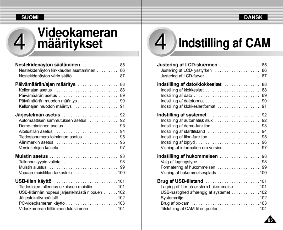 Samsung VP-X110L/XEV, VP-M105S/XEV, VP-M105S/XEE, VP-M110S/XEE, VP-M105R/XEV, VP-M110S/XEV manual Videokameran Mää ritykset 