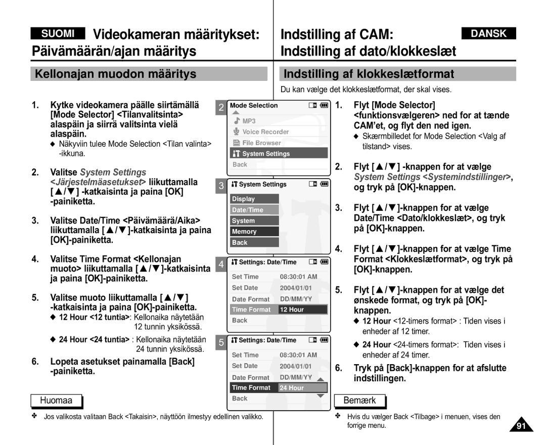 Samsung VP-M110S/XEE, VP-M105S/XEV manual Kellonajan muodon mää ritys Indstilling af klokkeslætformat, Tunnin yksikössä 