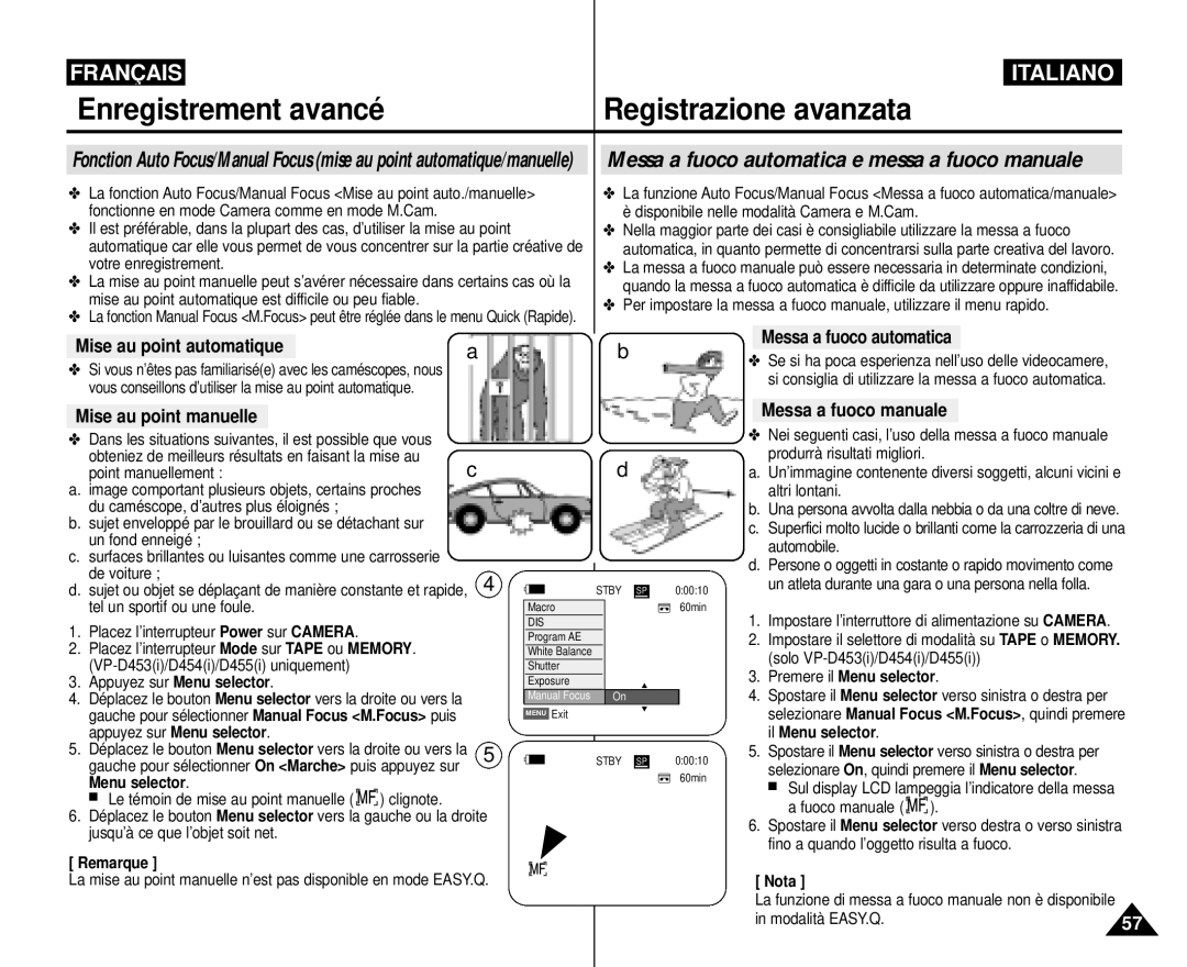 Samsung VP-M110R/XEF Messa a fuoco automatica e messa a fuoco manuale, Mise au point manuelle, Messa a fuoco manuale 