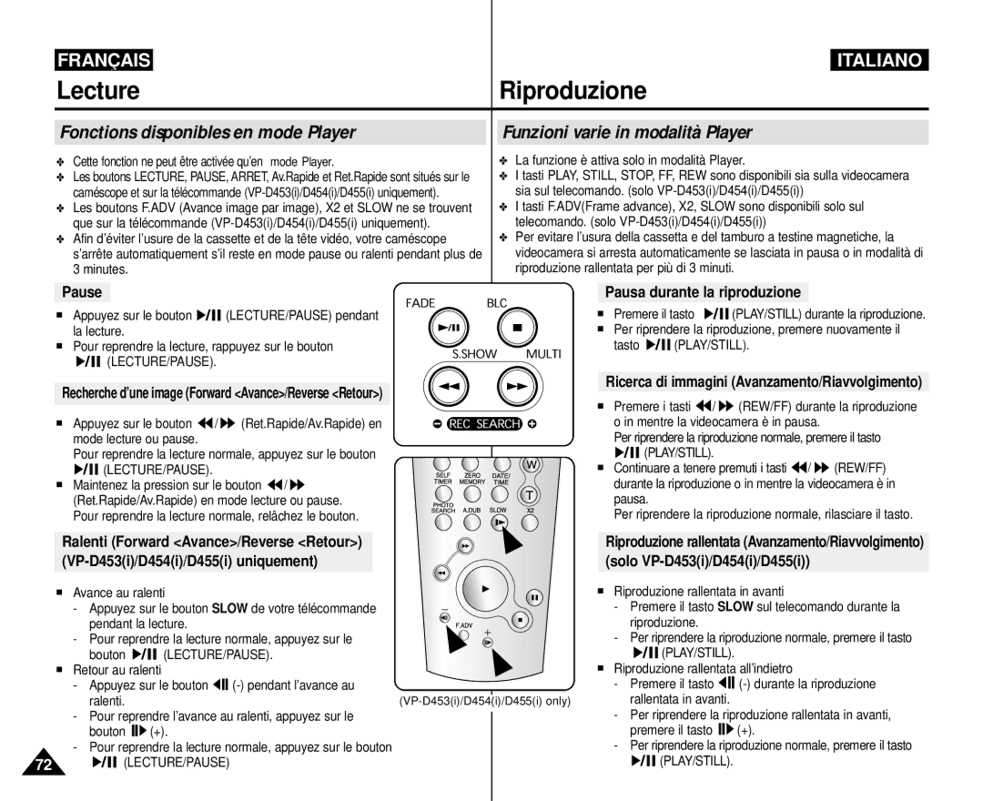 Samsung VP-M110R/XEF manual Pause, Recherche d’une image Forward Avance/Reverse Retour, Pausa durante la riproduzione 