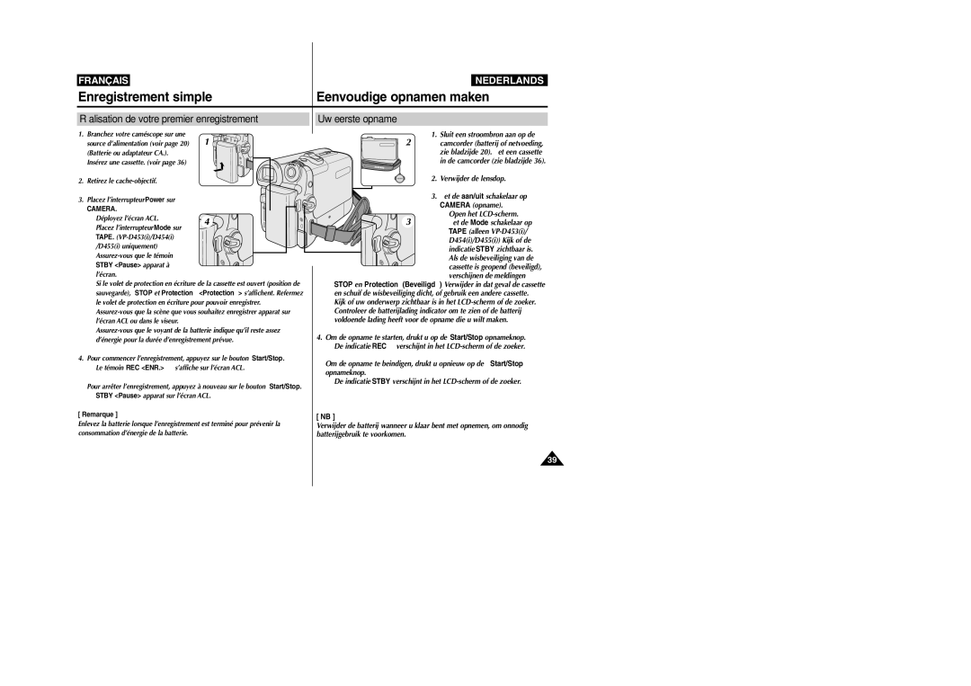 Samsung VP-M110R/XEF manual Réalisation de votre premier enregistrement Uw eerste opname, Stby Pause apparaît à 