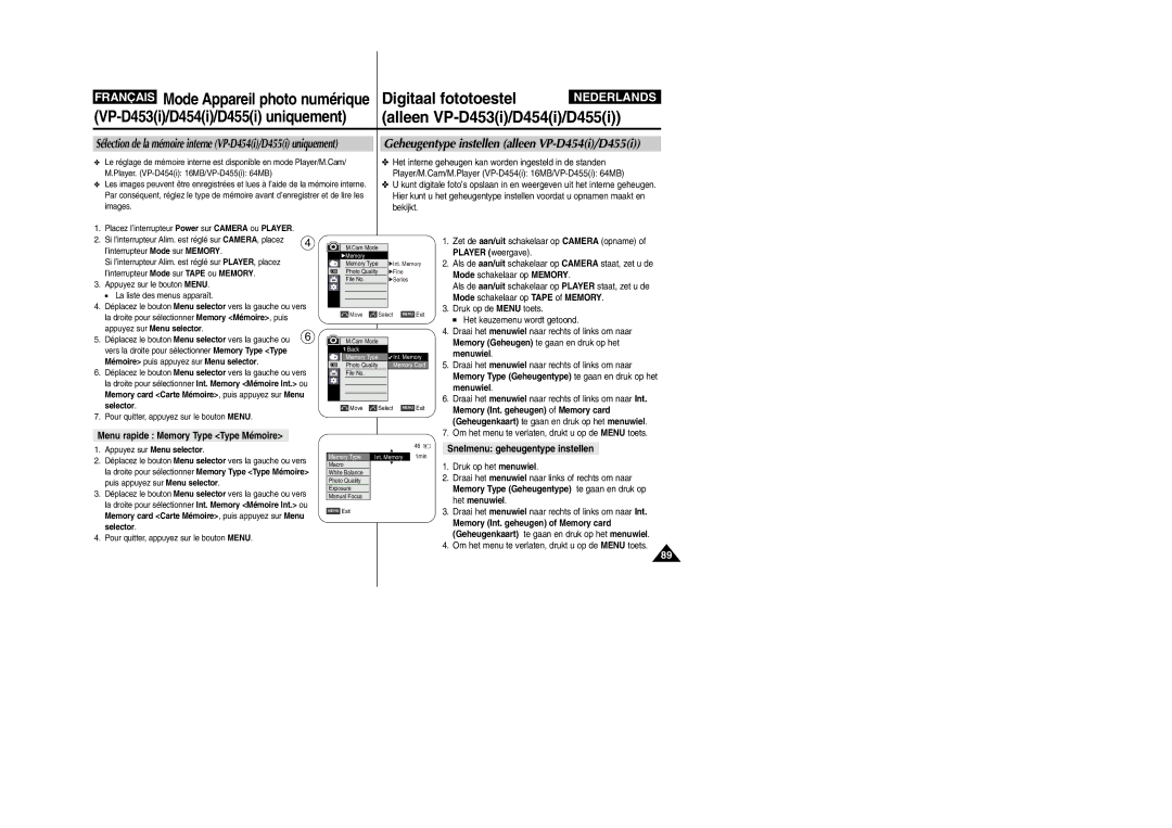 Samsung VP-M110R/XEF manual Geheugentype instellen alleen VP-D454i/D455i, Snelmenu geheugentype instellen 