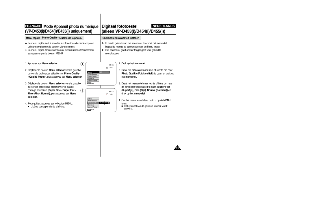 Samsung VP-M110R/XEF manual Fine Fin, Normal, puis appuyez sur Menu selector, ’image souhaitée Super Fine Super Fin 