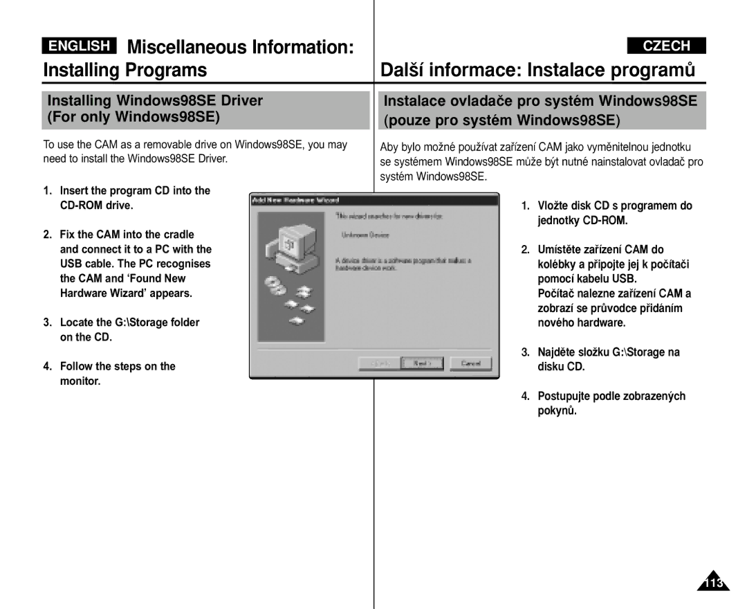 Samsung VP-M110R/XEF, VP-M110S/XET, VP-M110S/XEF, VP-M110B/XEF manual Installing Windows98SE Driver For only Windows98SE 