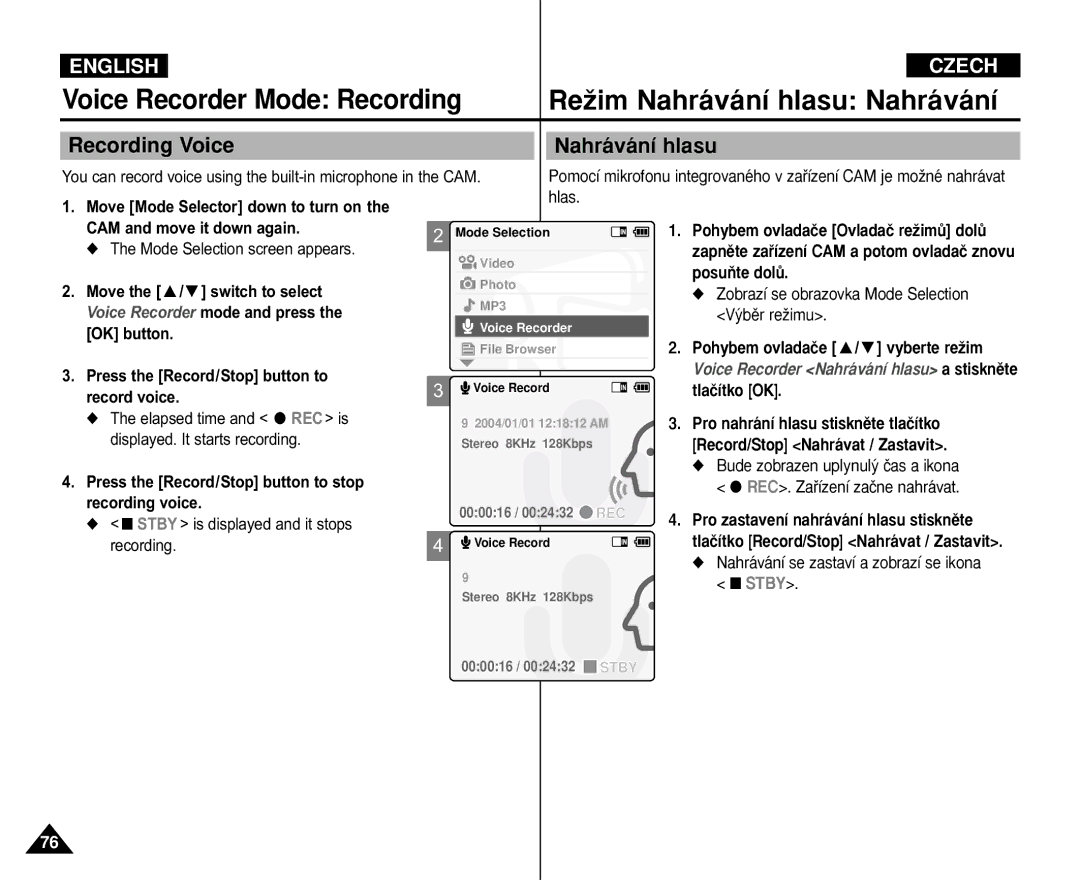 Samsung VP-X110L/UMG, VP-M110S/XET manual Recording Voice Nahrávání hlasu, Press the Record/Stop button to record voice 