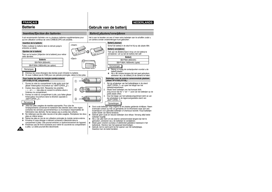 Samsung VP-M110S/XET, VP-M110S/XEF, VP-M110B/XEF Batterie, Insertion/Ejection des batteries, Batterij plaatsen/verwijderen 