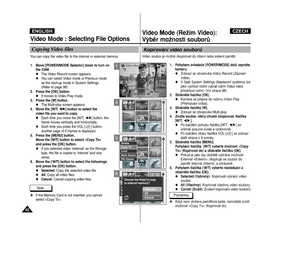 Samsung VP-M2050S/XEC manual Copying Video files, Kopírování video souborÛ, Stisknûte tlaãítko OK, Stisknûte tlaãítko W 