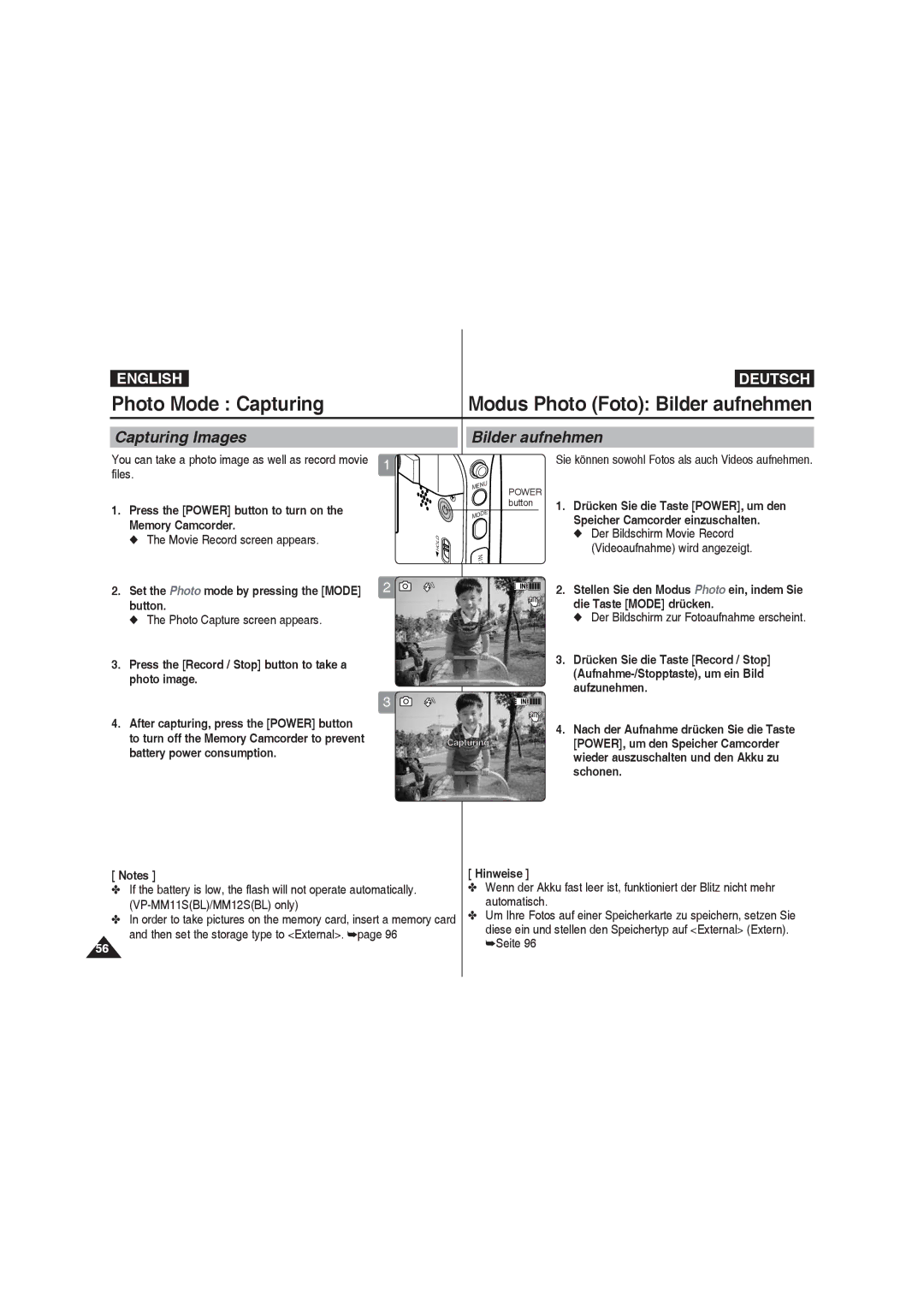 Samsung VP-MM11S/XEF, VP-MM11S/XET, VP-MM12S/XET, VP-MM12BL/XET Photo Mode Capturing, Capturing Images, Bilder aufnehmen 