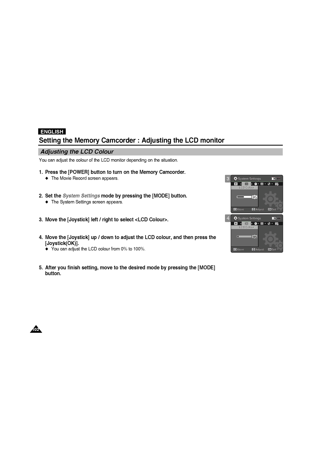 Samsung VP-MM11S/MEA, VP-MM11S/XEF, VP-MM11S/XET Adjusting the LCD Colour, You can adjust the LCD colour from 0% to 100% 