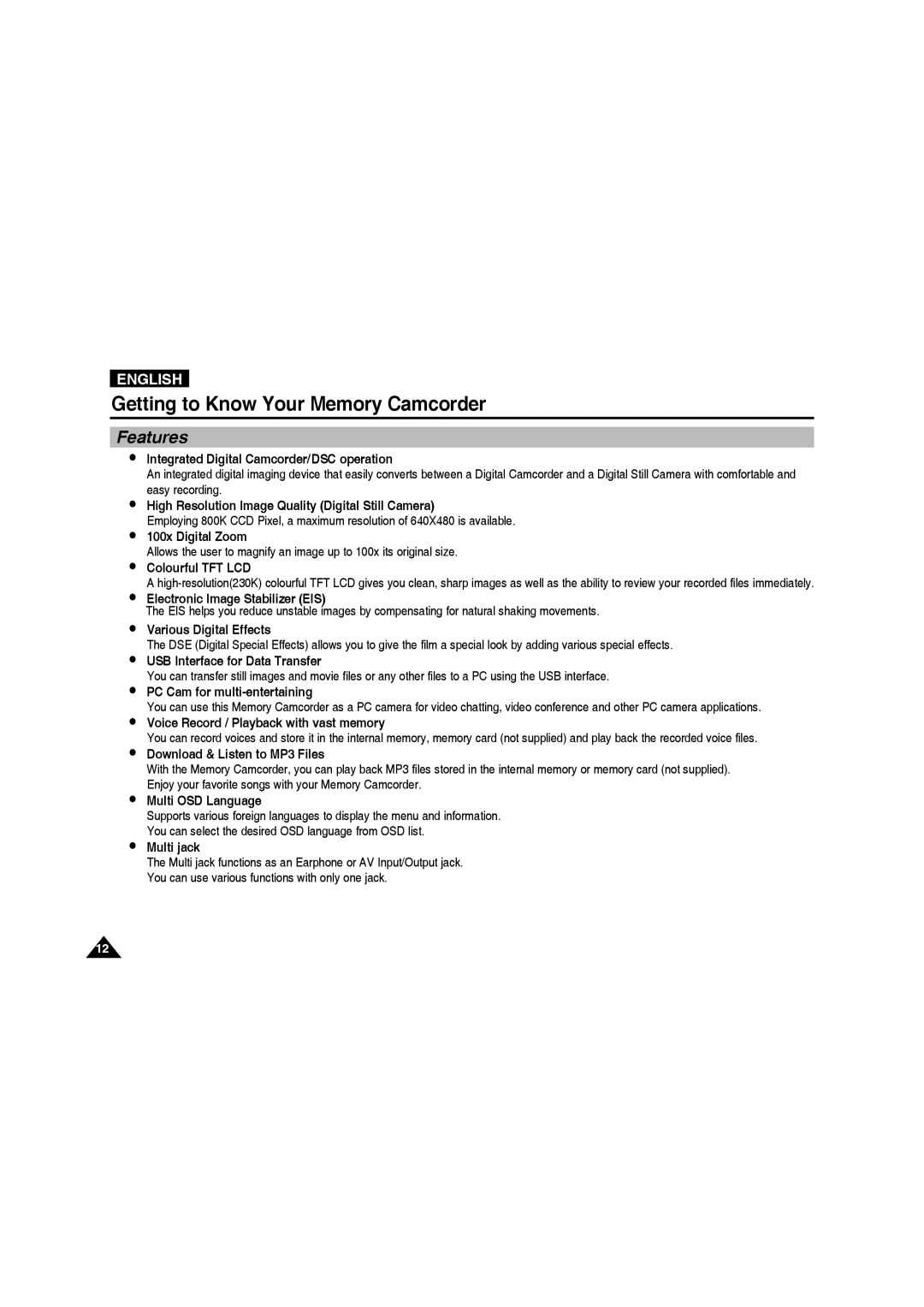 Samsung VP-MM11S/AND, VP-MM11S/XEF, VP-MM11S/XET, VP-MM12S/XET, VP-MM12BL/XET Getting to Know Your Memory Camcorder, Features 