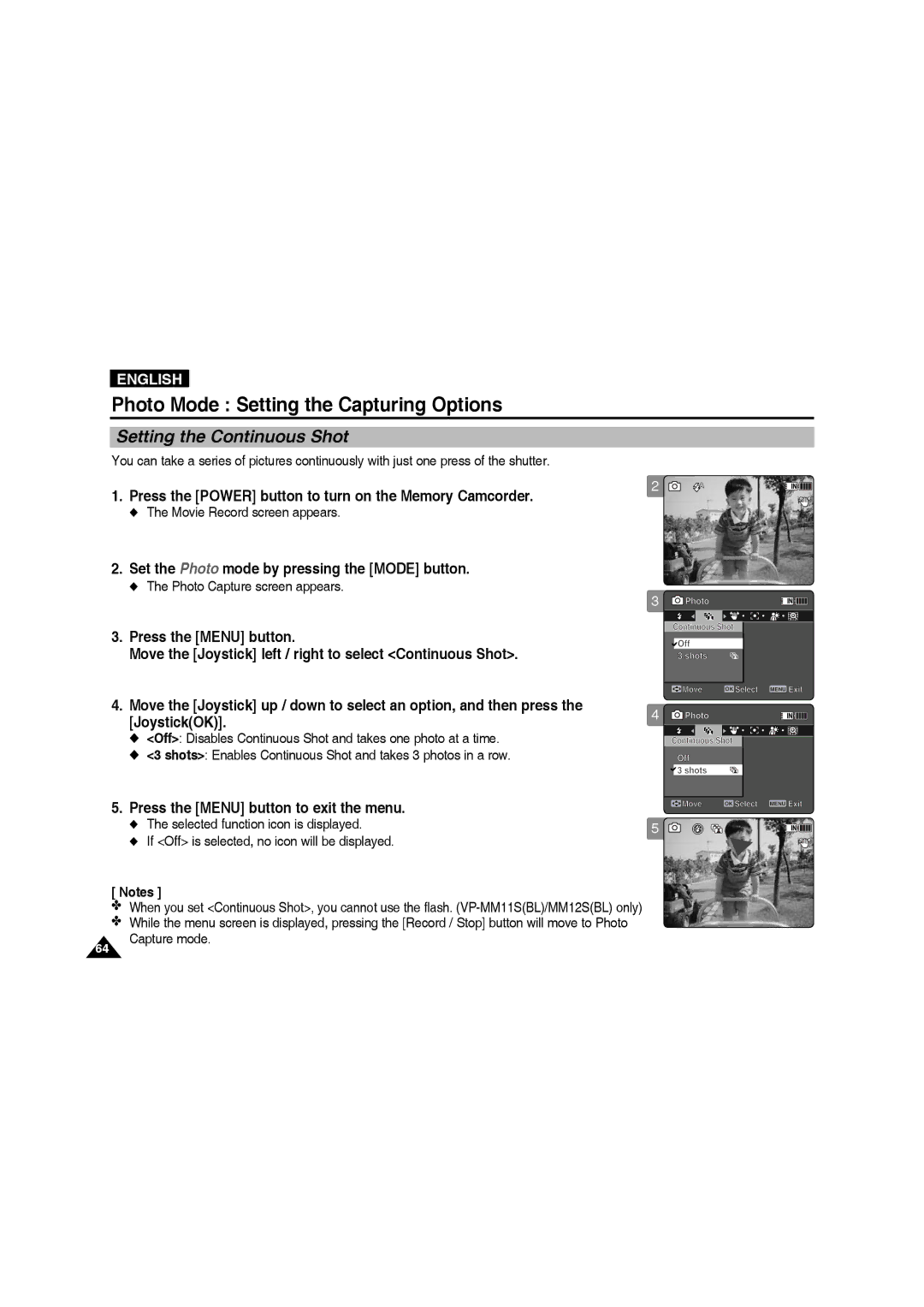 Samsung VP-MM11S/XEF, VP-MM11S/XET manual Setting the Continuous Shot, Set the Photo mode by pressing the Mode button 